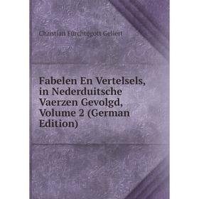 Книга Fabelen En Vertelsels, in Nederduitsche Vaerzen Gevolgd, Volume 2 (German Edition)
Книга Fabelen En Vertelsels, in Nederduitsche Vaerzen Gevolgd, Volume 2 (German Edition)