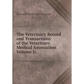 Книга The Veterinary Record and Transactions of the Veterinary Medical Association Volume Ii.
Книга The Veterinary Record and Transactions of the Veterinary Medical Association Volume Ii.