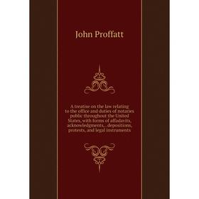 Книга A treatise on the law relating to the office and duties of notaries public throughout the United States, with forms of affadavits, acknowledgmen
Книга A treatise on the law relating to the office and duties of notaries public throughout the United States, with forms of affadavits, acknowledgmen