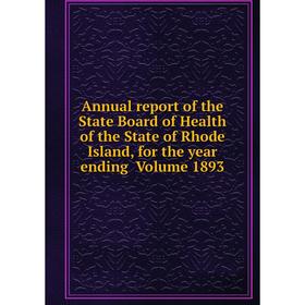 Книга Annual report of the State Board of Health of the State of Rhode Island, for the year ending Volume 1893
Книга Annual report of the State Board of Health of the State of Rhode Island, for the year ending Volume 1893