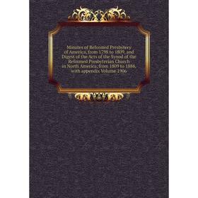 Книга Minutes of Reformed Presbytery of America, from 1798 to 1809, and Digest of the Acts of the Synod of the Reformed Presbyterian Church in North A
Книга Minutes of Reformed Presbytery of America, from 1798 to 1809, and Digest of the Acts of the Synod of the Reformed Presbyterian Church in North A