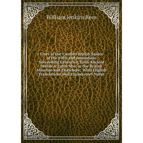 Книга Lives of the Cambro British Saints of the Fifth and Immediate Succeeding Centuries, from Ancient Welsh Latin Mss in the British Museum and Els
Книга Lives of the Cambro British Saints of the Fifth and Immediate Succeeding Centuries, from Ancient Welsh Latin Mss in the British Museum and Els