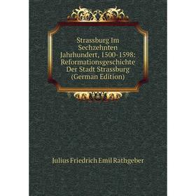 Книга Strassburg Im Sechzehnten Jahrhundert, 1500-1598: Reformationsgeschichte Der Stadt Strassburg (German Edition)
Книга Strassburg Im Sechzehnten Jahrhundert, 1500-1598: Reformationsgeschichte Der Stadt Strassburg (German Edition)
