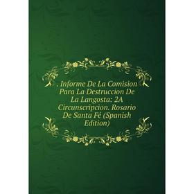 Книга . Informe De La Comision Para La Destruccion De La Langosta: 2A Circunscripcion. Rosario De Santa Fé (Spanish Edition)
Книга . Informe De La Comision Para La Destruccion De La Langosta: 2A Circunscripcion. Rosario De Santa Fé (Spanish Edition)