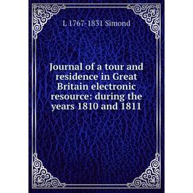 Книга Journal of a tour and residence in Great Britain electronic resource: during the years 1810 and 1811
Книга Journal of a tour and residence in Great Britain electronic resource: during the years 1810 and 1811