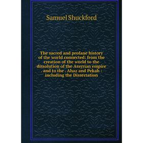 Книга The sacred and profane history of the world connected: from the creation of the world to the dissolution of the Assyrian empire. and to the. Aha
Книга The sacred and profane history of the world connected: from the creation of the world to the dissolution of the Assyrian empire. and to the. Aha