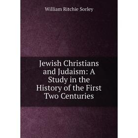 Книга Jewish Christians and Judaism: A Study in the History of the First Two Centuries
Книга Jewish Christians and Judaism: A Study in the History of the First Two Centuries