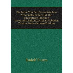 Книга Die Lehre Von Den Geometrischen Verwandtschaften: Bd. Die Eindeutigen Linearen Verwandtschaften Zwischen Gebilden Zweiter Stufe (German Edition)
Книга Die Lehre Von Den Geometrischen Verwandtschaften: Bd. Die Eindeutigen Linearen Verwandtschaften Zwischen Gebilden Zweiter Stufe (German Edition)