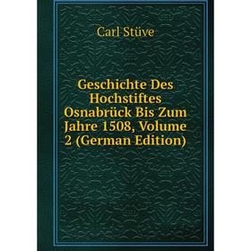 Книга Geschichte Des Hochstiftes Osnabrück Bis Zum Jahre 1508, Volume 2 (German Edition)
Книга Geschichte Des Hochstiftes Osnabrück Bis Zum Jahre 1508, Volume 2 (German Edition)