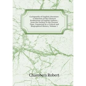 Книга Cyclopaedia of English Literature: A Selection of the Choicest Productions of English Authors; from the Earliest to the Present Time, Connected
Книга Cyclopaedia of English Literature: A Selection of the Choicest Productions of English Authors; from the Earliest to the Present Time, Connected