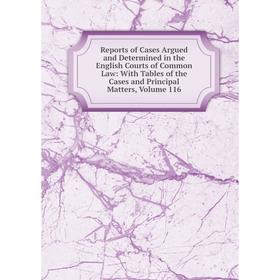 Книга Reports of Cases Argued and Determined in the English Courts of Common Law: With Tables of the Cases and Principal Matters
Книга Reports of Cases Argued and Determined in the English Courts of Common Law: With Tables of the Cases and Principal Matters