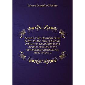 Книга Reports of the Decisions of the Judges for the Trial of Election Petitions in Great Britain and Ireland: Pursuant to the Parliamentary Elections
Книга Reports of the Decisions of the Judges for the Trial of Election Petitions in Great Britain and Ireland: Pursuant to the Parliamentary Elections