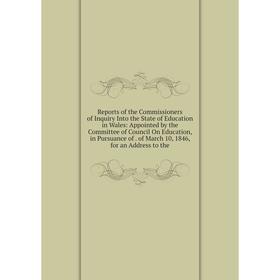 Книга Reports of the Commissioners of Inquiry Into the State of Education in Wales: Appointed by the Committee of Council On Education, in Pursuance o
Книга Reports of the Commissioners of Inquiry Into the State of Education in Wales: Appointed by the Committee of Council On Education, in Pursuance o
