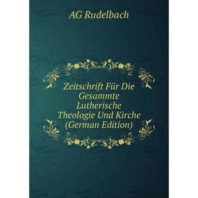 Книга Zeitschrift Für Die Gesammte Lutherische Theologie Und Kirche (German Edition)
Книга Zeitschrift Für Die Gesammte Lutherische Theologie Und Kirche (German Edition)