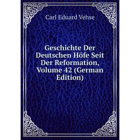 Книга Geschichte Der Deutschen Höfe Seit Der Reformation, Volume 42 (German Edition)
Книга Geschichte Der Deutschen Höfe Seit Der Reformation, Volume 42 (German Edition)