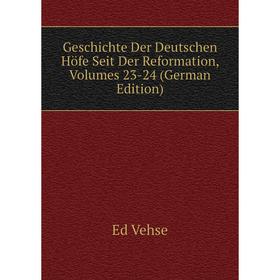 Книга Geschichte Der Deutschen Höfe Seit Der Reformation, Volumes 23-24 (German Edition)
Книга Geschichte Der Deutschen Höfe Seit Der Reformation, Volumes 23-24 (German Edition)