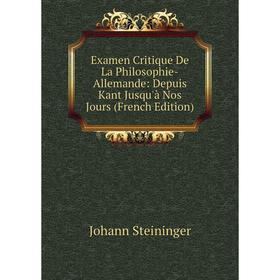 Книга Examen Critique De La Philosophie-Allemande: Depuis Kant Jusqu'à Nos Jours (French Edition)
Книга Examen Critique De La Philosophie-Allemande: Depuis Kant Jusqu'à Nos Jours (French Edition)