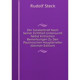 Книга Der Galaterbrief Nach Seiner Echtheit Untersucht Nebst Kritischen Bemerkungen Zu Den Paulinischen Hauptbriefen
Книга Der Galaterbrief Nach Seiner Echtheit Untersucht Nebst Kritischen Bemerkungen Zu Den Paulinischen Hauptbriefen