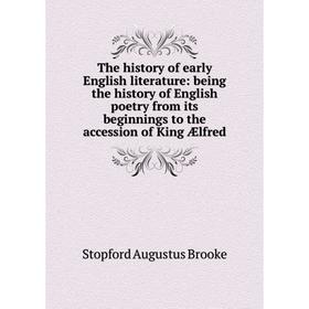Книга The history of early English literature: being the history of English poetry from its beginnings to the accession
Книга The history of early English literature: being the history of English poetry from its beginnings to the accession