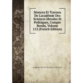 Книга Séances Et Travaux De L'académie Des Sciences Morales Et Politiques, Compte Rendu
Книга Séances Et Travaux De L'académie Des Sciences Morales Et Politiques, Compte Rendu