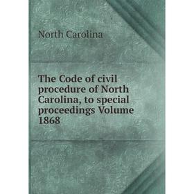 Книга The Code of civil procedure of North Carolina, to special proceedings Volume 1868
Книга The Code of civil procedure of North Carolina, to special proceedings Volume 1868