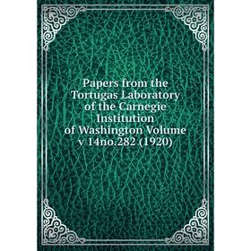 Книга Papers from the Tortugas Laboratory of the Carnegie Institution of Washington Volume v 14 no282 (1920)
Книга Papers from the Tortugas Laboratory of the Carnegie Institution of Washington Volume v 14 no282 (1920)