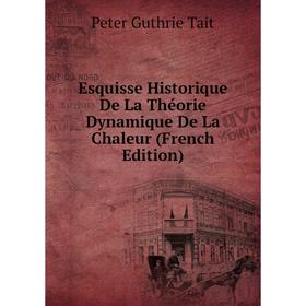 Книга Esquisse Historique De La Théorie Dynamique De La Chaleur (French Edition)
Книга Esquisse Historique De La Théorie Dynamique De La Chaleur (French Edition)