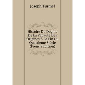 Книга Histoire Du Dogme De La Papauté Des Origines À La Fin Du Quatrième Siècle (French Edition)
Книга Histoire Du Dogme De La Papauté Des Origines À La Fin Du Quatrième Siècle (French Edition)