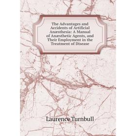 Книга The Advantages and Accidents of Artificial Anæsthesia: A Manual of Anæsthetic Agents, and Their Employment in the Treatment of Disease
Книга The Advantages and Accidents of Artificial Anæsthesia: A Manual of Anæsthetic Agents, and Their Employment in the Treatment of Disease