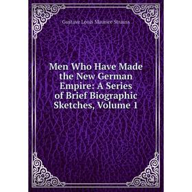 Книга Men Who Have Made the New German Empire: A Series of Brief Biographic Sketches, Volume 1
Книга Men Who Have Made the New German Empire: A Series of Brief Biographic Sketches, Volume 1
