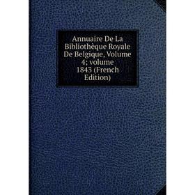 Книга Annuaire De La Bibliothèque Royale De Belgique, Volume 4; volume 1843 (French Edition)
Книга Annuaire De La Bibliothèque Royale De Belgique, Volume 4; volume 1843 (French Edition)