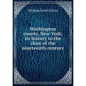 Книга Washington county, New York; its history to the close of the nineteenth century
Книга Washington county, New York; its history to the close of the nineteenth century