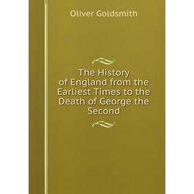 Книга The History of England from the Earliest Times to the Death of George the Second
Книга The History of England from the Earliest Times to the Death of George the Second