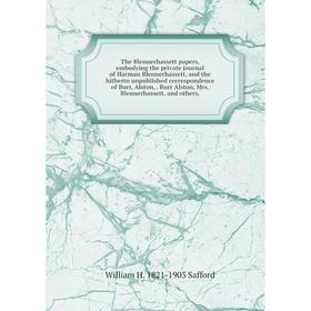 Книга The Blennerhassett papers, embodying the private journal of Harman Blennerhassett, and the hitherto unpublished correspondence of Burr, Alston,.
Книга The Blennerhassett papers, embodying the private journal of Harman Blennerhassett, and the hitherto unpublished correspondence of Burr, Alston,.