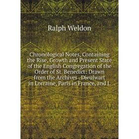 Книга Chronological Notes, Containing the Rise, Growth and Present State of the English Congregation of the Order of St. Benedict: Drawn from the Arch
Книга Chronological Notes, Containing the Rise, Growth and Present State of the English Congregation of the Order of St. Benedict: Drawn from the Arch