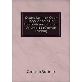 Книга Staats-Lexikon Oder Encyklopädie Der Staatswissenschaften, Volume 11 (German Edition)
Книга Staats-Lexikon Oder Encyklopädie Der Staatswissenschaften, Volume 11 (German Edition)