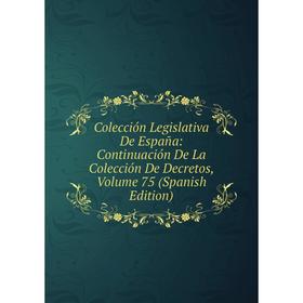 Книга Colección Legislativa De España: Continuación De La Colección De Decretos, Volume 75 (Spanish Edition)
Книга Colección Legislativa De España: Continuación De La Colección De Decretos, Volume 75 (Spanish Edition)