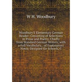 Книга Woodbury'S Elementary German Reader: Consisting of Selections in Prose and Poetry, Chiefly from Standard German Writers; with a Full Vocabulary,
Книга Woodbury'S Elementary German Reader: Consisting of Selections in Prose and Poetry, Chiefly from Standard German Writers; with a Full Vocabulary,