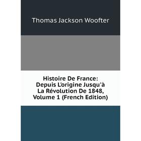 Книга Histoire De France: Depuis L'origine Jusqu'à La Révolution De 1848, Volume 1 (French Edition)
Книга Histoire De France: Depuis L'origine Jusqu'à La Révolution De 1848, Volume 1 (French Edition)