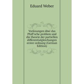 Книга Vorlesungen über das Pfaff'sche problem und die theorie der partiellen differentialgleichungen erster ordnung (German Edition)
Книга Vorlesungen über das Pfaff'sche problem und die theorie der partiellen differentialgleichungen erster ordnung (German Edition)