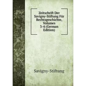 Книга Zeitschrift Der Savigny-Stiftung Für Rechtsgeschichte, Volumes 3-4 (German Edition)
Книга Zeitschrift Der Savigny-Stiftung Für Rechtsgeschichte, Volumes 3-4 (German Edition)