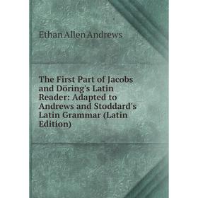 Книга The First Part of Jacobs and Döring's Latin Reader: Adapted to Andrews and Stoddard's Latin Grammar (Latin Edition)
Книга The First Part of Jacobs and Döring's Latin Reader: Adapted to Andrews and Stoddard's Latin Grammar (Latin Edition)