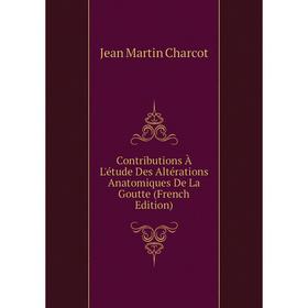 Книга Contributions À L'étude Des Altérations Anatomiques De La Goutte (French Edition)
Книга Contributions À L'étude Des Altérations Anatomiques De La Goutte (French Edition)