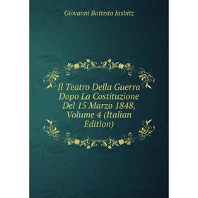 Книга Il Teatro Della Guerra Dopo La Costituzione Del 15 Marzo 1848, Volume 4 (Italian Edition). Giovanni Battista Jasbitz
Книга Il Teatro Della Guerra Dopo La Costituzione Del 15 Marzo 1848, Volume 4 (Italian Edition). Giovanni Battista Jasbitz