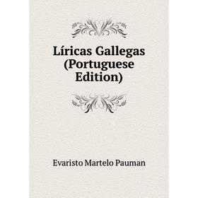Книга Líricas Gallegas (Portuguese Edition) 
Книга Líricas Gallegas (Portuguese Edition)