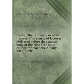 Книга Dante, the central man of all the world; a course of lectures delivered before the student body of the New York state college for teachers, Alba
Книга Dante, the central man of all the world; a course of lectures delivered before the student body of the New York state college for teachers, Alba