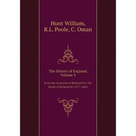 Книга The History of England. Volume 4From the Accession of Richard II to the Death of Richard III (1377-1485)
Книга The History of England. Volume 4From the Accession of Richard II to the Death of Richard III (1377-1485)