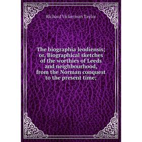 Книга The biographia leodiensis; or, Biographical sketches of the worthies of Leeds and neighbourhood, from the Norman conquest to the present time
Книга The biographia leodiensis; or, Biographical sketches of the worthies of Leeds and neighbourhood, from the Norman conquest to the present time