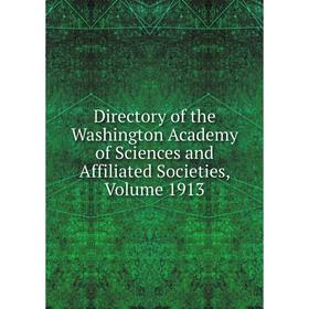 Книга Directory of the Washington Academy of Sciences and Affiliated Societies, Volume 1913
Книга Directory of the Washington Academy of Sciences and Affiliated Societies, Volume 1913