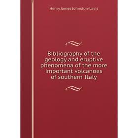 Книга Bibliography of the geology and eruptive phenomena of the more important volcanoes of southern Italy
Книга Bibliography of the geology and eruptive phenomena of the more important volcanoes of southern Italy